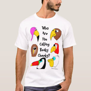 Camiseta Quem são você que chama insolente Beaky?