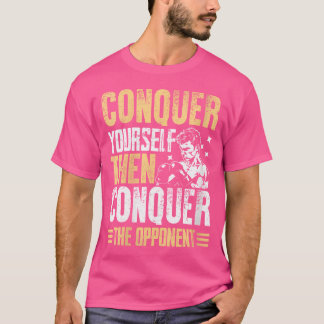 Camiseta Quem Se Conquistar Então Conquiste O Muay Oponente