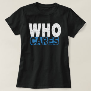 CAMISETA QUEM SE IMPORTA