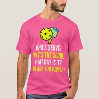 Camiseta Quem Serve Pickleball Que É Você Pessoas Pickleba