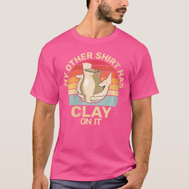 Camiseta Quem Tem Argila Nela Escultura de Cerâmica Olaria  (Frente)