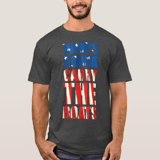 Camiseta Quem vai Carregar na Fi de Motivação Militar dos B