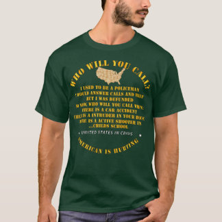 Camiseta Quem você vai chamar?