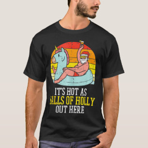Camiseta Quente Como Bolas De Natal De Holly Papais noeis E
