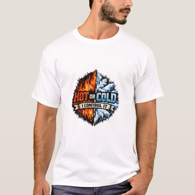 Camiseta Quente ou Frio Eu Controlo HVAC (Frente)