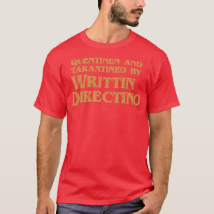 Camiseta Quentinen e Tarantined por Escrito