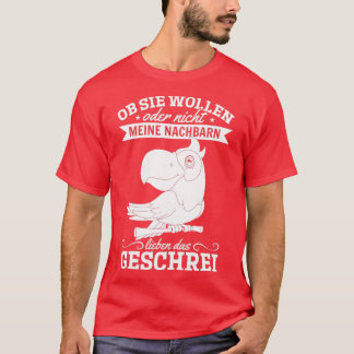 Camiseta Quer Gostem Ou Não, Os Meus Vizinhos Adoram