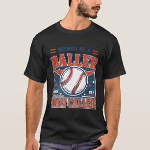 Camiseta Quer Ser Um Shot-caller Byller Jogo de Beisebol Re