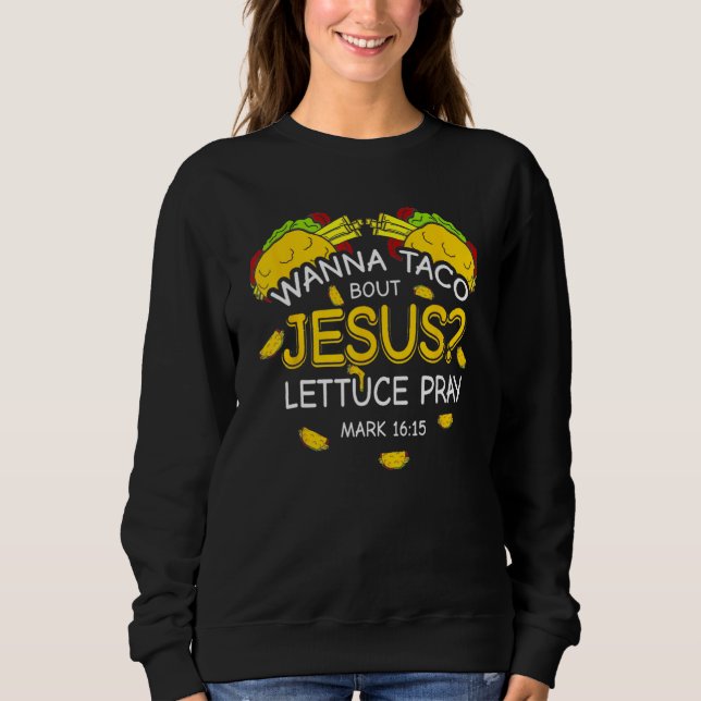 Camiseta Quer Taco Sobre Jesus Alface Rezar Cinco De Maio C (Frente)
