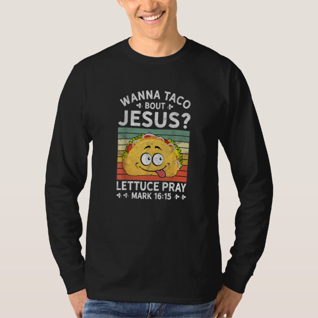 Camiseta Quer Taco Sobre Jesus Fé Cristã Jesus Crente (Frente)