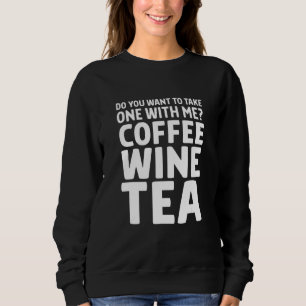 Camiseta Quer Tomar Um Comigo Café Vinho Chá Dr