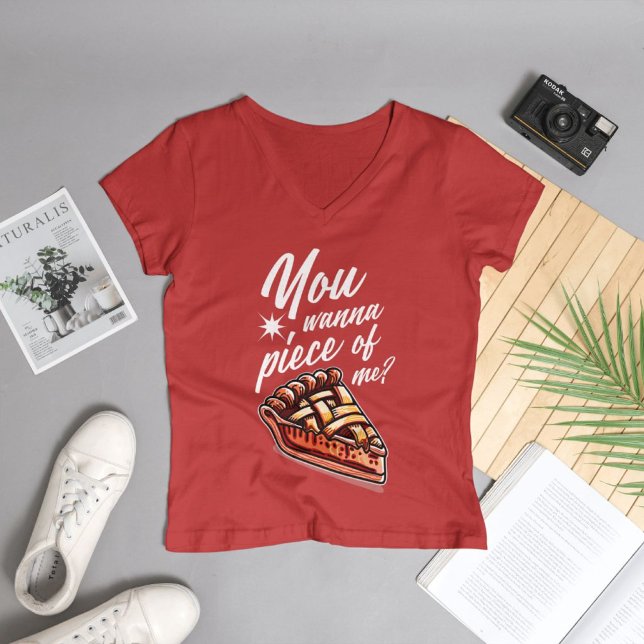 Camiseta Quer um pedaço de mim? - Pie Pun Engraçado (Criador carregado)