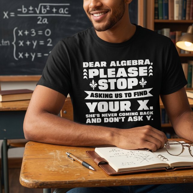 Camiseta Querida Álgebra Presente Engraçado de Professor de (Criador carregado)