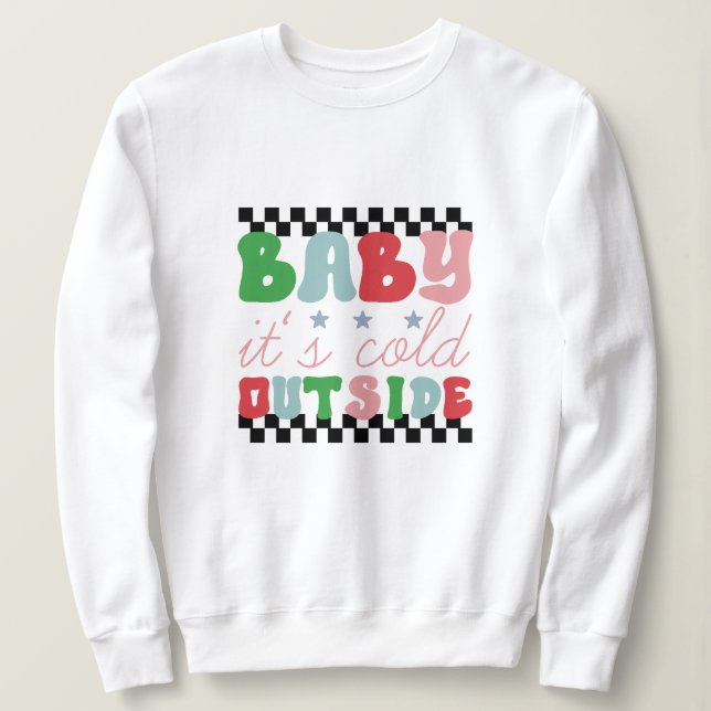 Camiseta Querida, está frio fora do natal (Frente do Design)