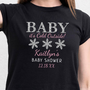 Camiseta Querida, está frio lá fora, garotas de inverno