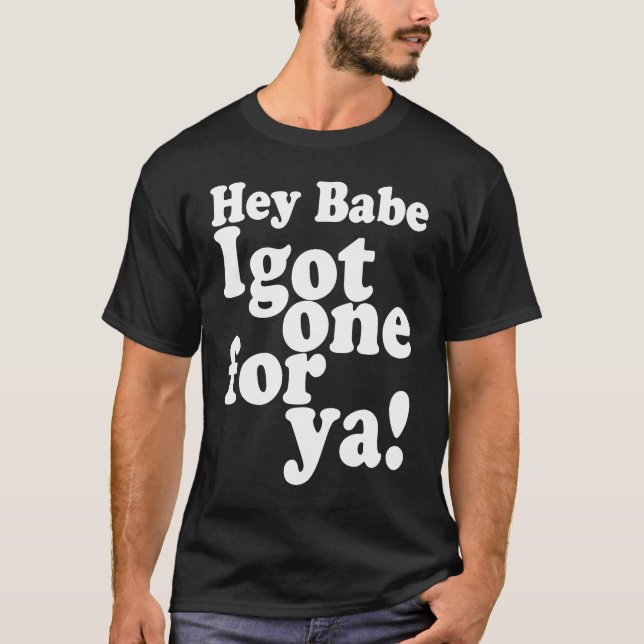 Camiseta Querida, Eu Tenho Um Para A Sua Piada A Dizer-Me (Frente)