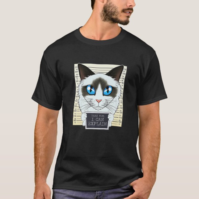 Camiseta Querida Mãe, Posso Explicar Que Gato De Ragdoll Mã (Frente)