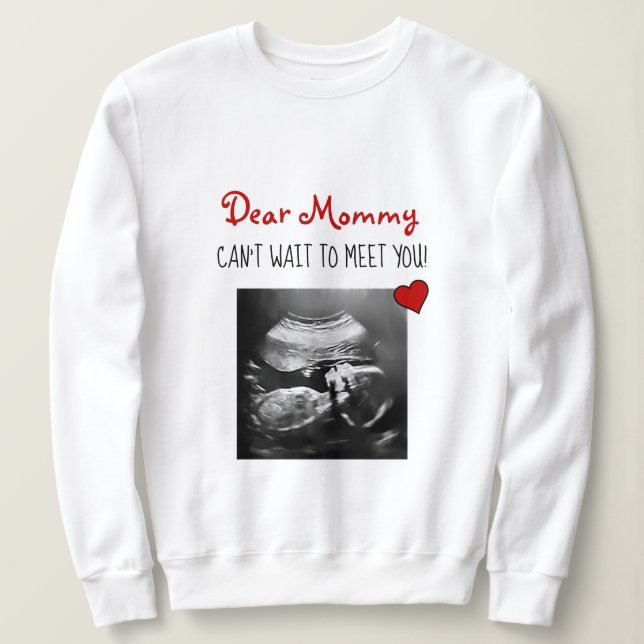 Camiseta Querida Mamãe Mal Posso Esperar Para Te Conhecer! (Frente do Design)