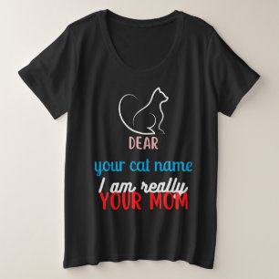 Camiseta querida, meu gato, eu sou mesmo sua mãe