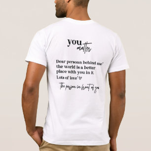 Camiseta Querida Pessoa Atrás de Mim, Citações Positivas Ho