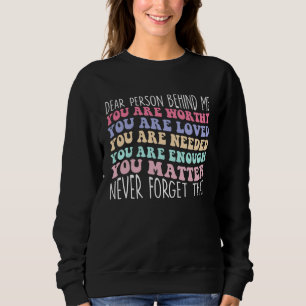 Camiseta Querida Pessoa Atrás de Mim Conscientização sobre
