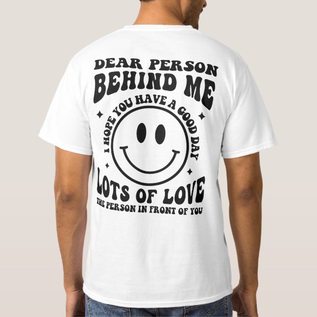 Camiseta Querida Pessoa Atrás de Mim, Conscientização sobre (Verso)