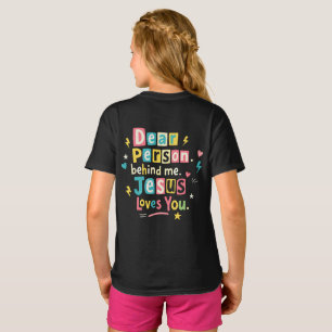 Camiseta Querida pessoa atrás de mim Jesus te ama
