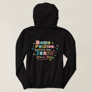 Camiseta Querida pessoa atrás de mim Jesus te ama