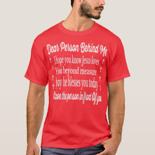 Camiseta Querida Pessoa Atrás De Mim Jesus Te Ama, Chris En