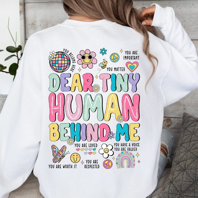 Camiseta Querida Tiny Humana Por Trás De Mim Inspiracional (Criador carregado)