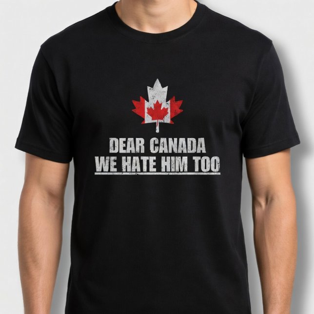 Camiseta Querido Canadá Nós Também O Odiamos (Criador carregado)