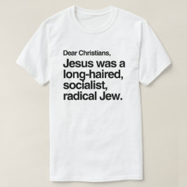 CAMISETA QUERIDO CRISTÃOS JESUS ERA UM JUDEU