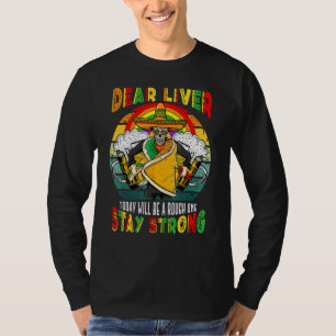 Camiseta Querido Fígado Hoje Será Um Cinco Duro De Mayo