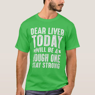 Camiseta Querido Fígado Hoje Será Um Frio Duro - Fique Fo