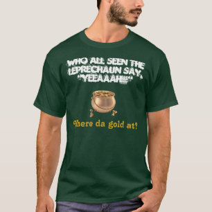 Camiseta QUERIDO: Leprechaun & seu ouro!