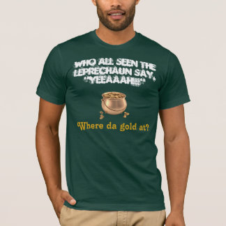 Camiseta QUERIDO: Leprechaun & seu ouro!