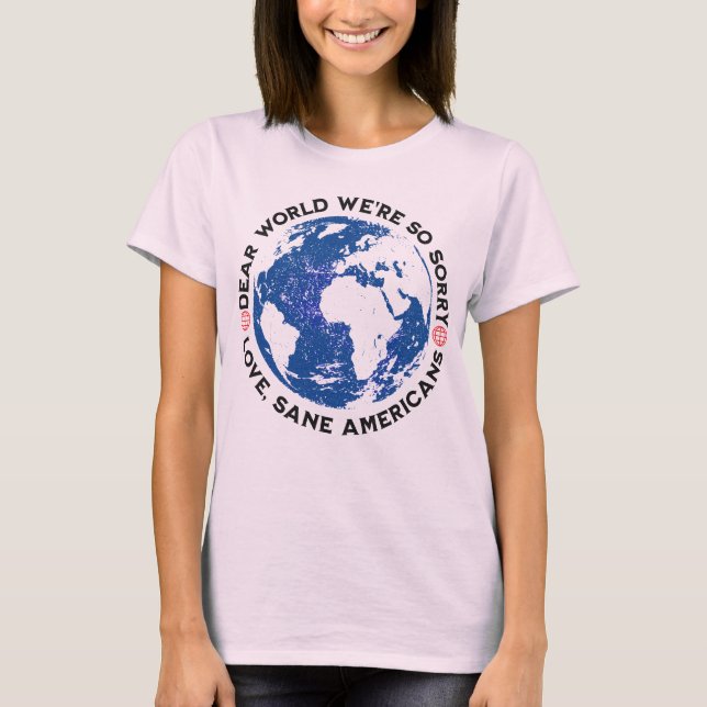 Camiseta Querido mundo, sentimos muito (Frente)