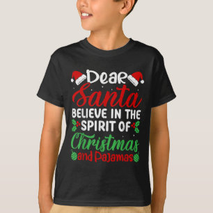 Camiseta Querido Papai Noel Acredite No Espírito De Natal D