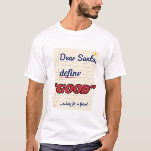 Camiseta Querido Papai Noel, Defina Bom