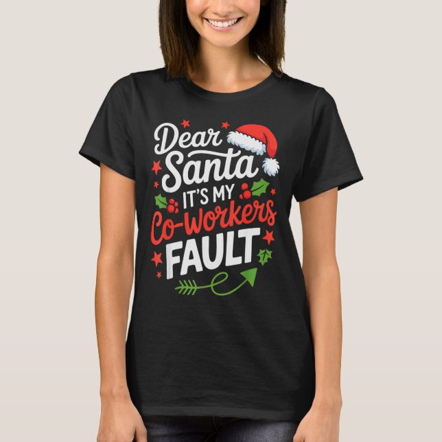 Camiseta Querido Papai Noel É a Falta dos Meus Colegas de T (Frente)