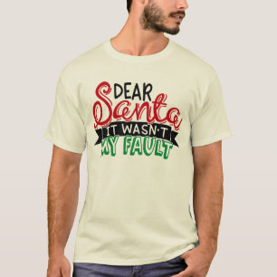 Camiseta Querido Papai Noel, não foi minha culpa 