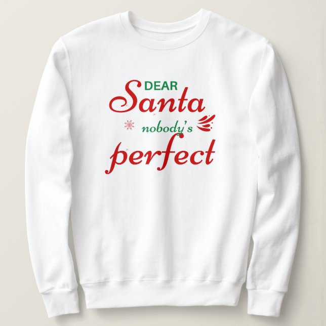 Camiseta 'Querido Papai Noel, Ninguém é Perfeito' Humor de  (Frente do Design)