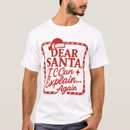 Camiseta Querido Papai Noel, Posso Explicar… De Novo Piadas