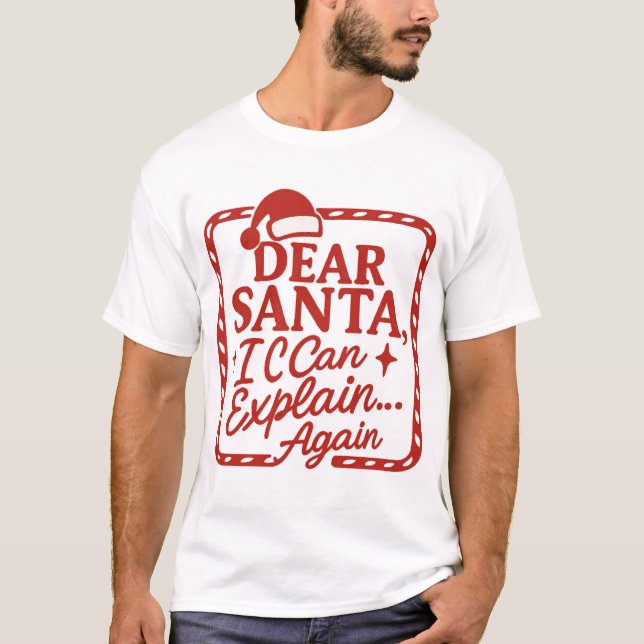 Camiseta Querido Papai Noel, Posso Explicar… De Novo Piadas (Frente)