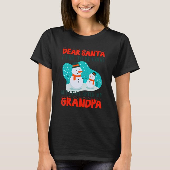 Camiseta Querido Papai Noel, Tento Ser Bom Mas Eu Sigo Meu  (Frente)