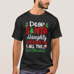 Camiseta Querido Papai Noel Travesso Mas Simpático Para Tod