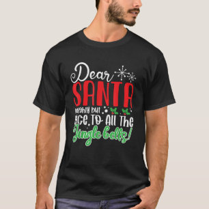 Camiseta Querido Papai Noel Travesso Mas Simpático para Tod