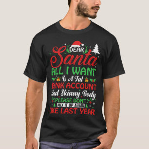 Camiseta Querido Papai Noel, tudo o que eu quero é uma cont
