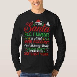 Camiseta Querido Papai Noel tudo o que eu quero é uma conta