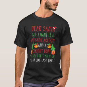 Camiseta Querido Papai Noel Tudo Que Eu Quero É Uma Conta B